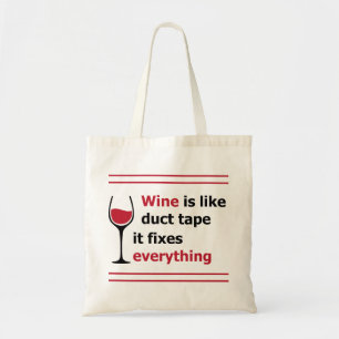 Bolso De Tela El vino es como la cinta de conductos, lo arregla 