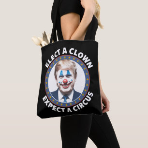 Bolso De Tela Elige un payaso, espera un circo política divertid