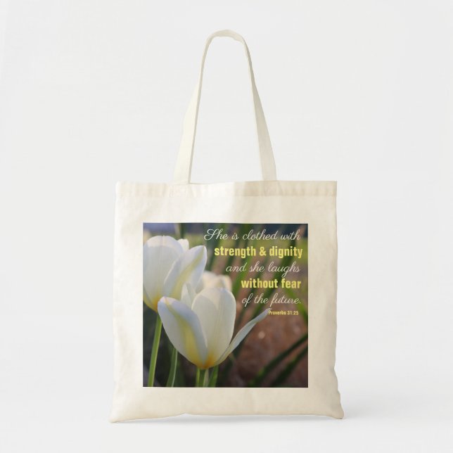Bolso De Tela Ella está vestida - Proverbios 31:25 floral (Frente)