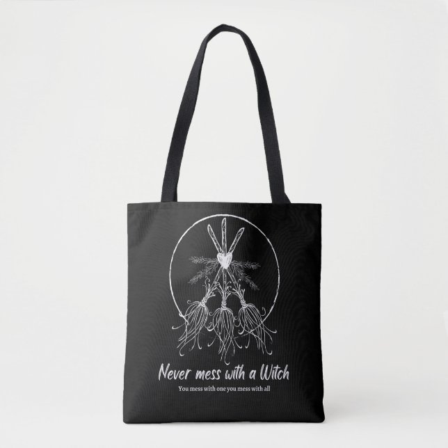 Bolso De Tela Empoderamiento de encantadores: Nunca se metan con (Anverso)