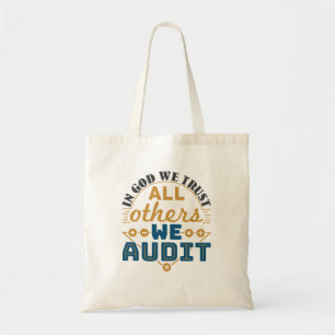Bolso De Tela En Dios confiamos en todos los demás que auditamos