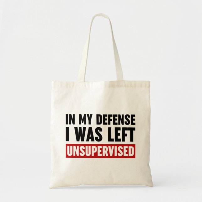 Bolso De Tela En Mi Defensa Me Dejaron Sin Supervisión (Frente)