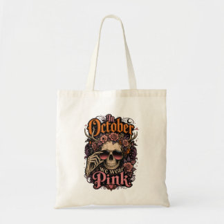 Bolso De Tela En Octubre Nosotros Vestimos Cráneo Floral Rosa