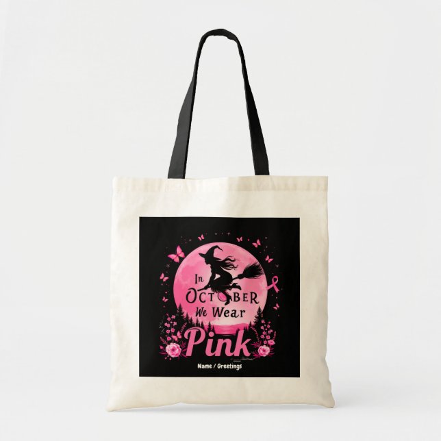 Bolso De Tela En Octubre Usamos Cáncer De Mama De Bruja Rosa (Frente)