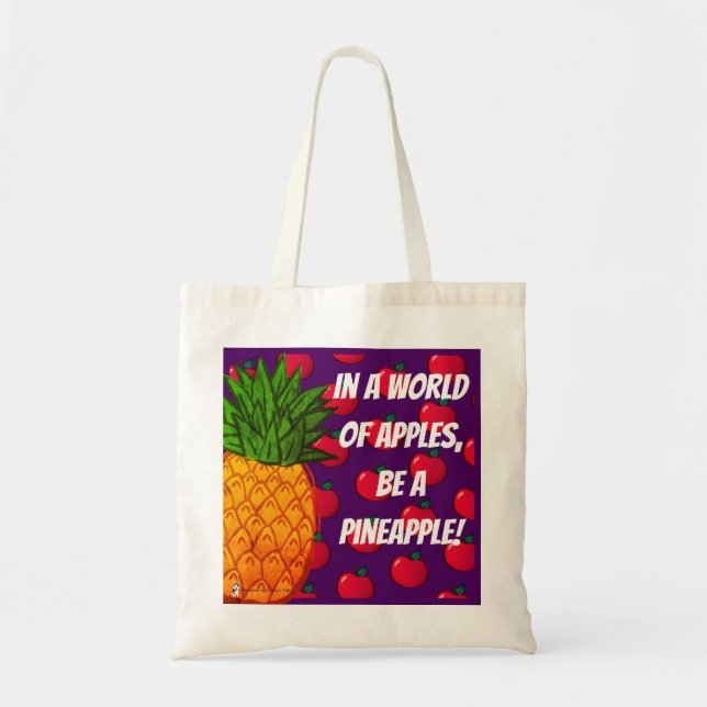 Bolso De Tela ¡En un mundo de manzanas sea una piña! (Frente)