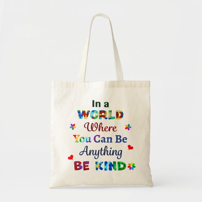 Bolso De Tela En un mundo donde puedes ser cualquier cosa (Frente)
