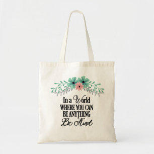 Bolso De Tela En un mundo donde puedes ser cualquier cosa