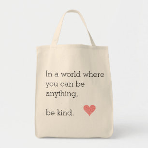 Bolso De Tela En un mundo donde usted puede estar cualquier cosa