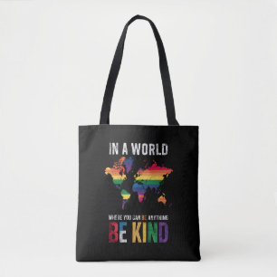 Bolso De Tela En un mundo en el que puedes ser cualquier cosa sé