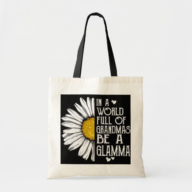 Bolso De Tela En Un Mundo Lleno De Abuelas, Sé Una Daisía De Gla (Frente)