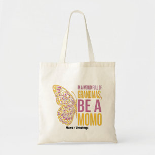 Bolso De Tela En un mundo lleno de abuelas sé una mariposa Momo