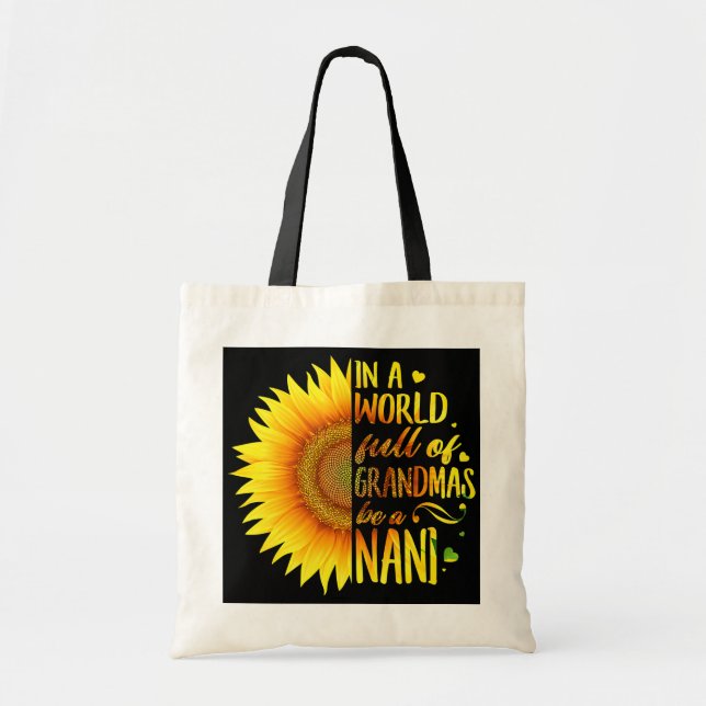 Bolso De Tela En Un Mundo Lleno De Abuelitos Sea Un Girasol Nani (Frente)