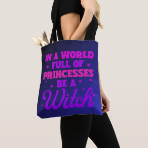 Bolso De Tela En un mundo lleno de princesas sé una bruja Hallow