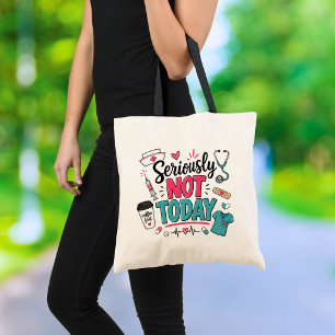 Bolso De Tela Enfermera Divertida Enserio No Hoy