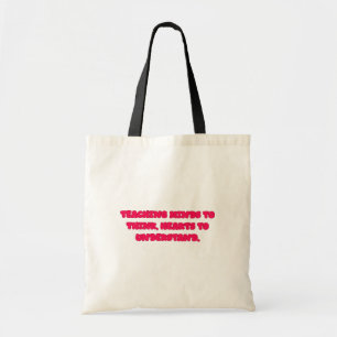 Bolso De Tela Enseñando Mentes Para Pensar Corazones Para Entend