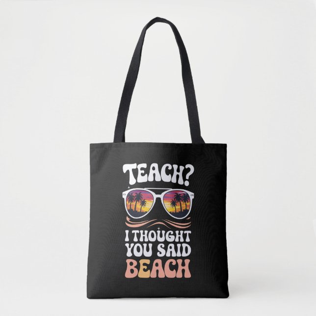 Bolso De Tela Enseñar Que Pensé Que Dijiste Que El Profesor De P (Anverso)