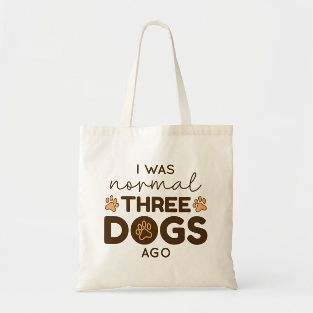 Bolso De Tela Era Normal Hace Tres Perros (Frente)