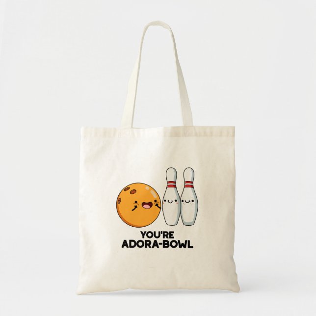 Bolso De Tela Eres Adora-Bowl Funny Bowling Pun (Frente)