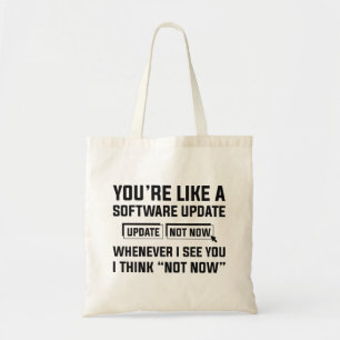 Bolso De Tela Eres como una actualización de software