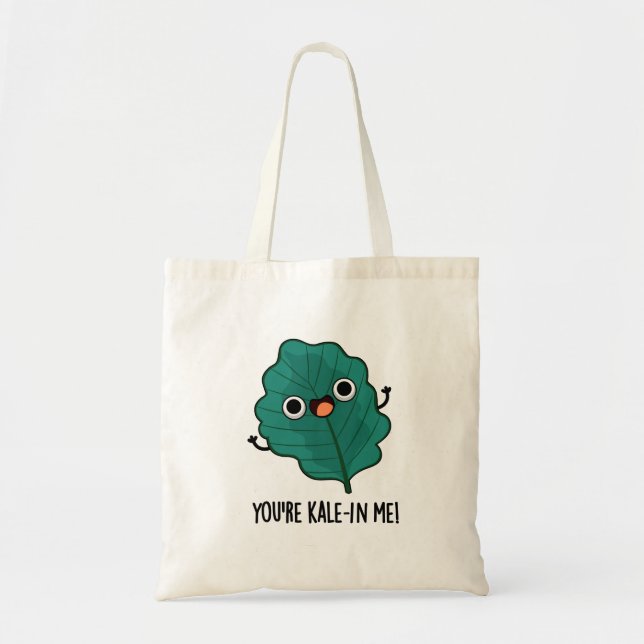 Bolso De Tela Eres Kale-in Me Funny Veggie Kale Pun (Frente)