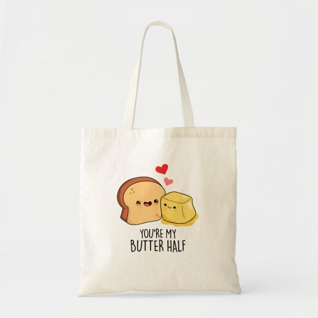 Bolso De Tela Eres mi Butter Mitad Funny Butter Toast Pun (Frente)