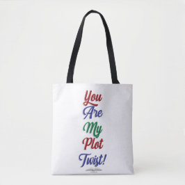 Bolso De Tela Eres Mi Declaración De Lectura Graciosa De Twist