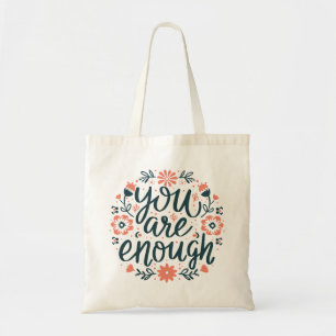 Bolso De Tela Eres suficiente amor propio citas florales positiv