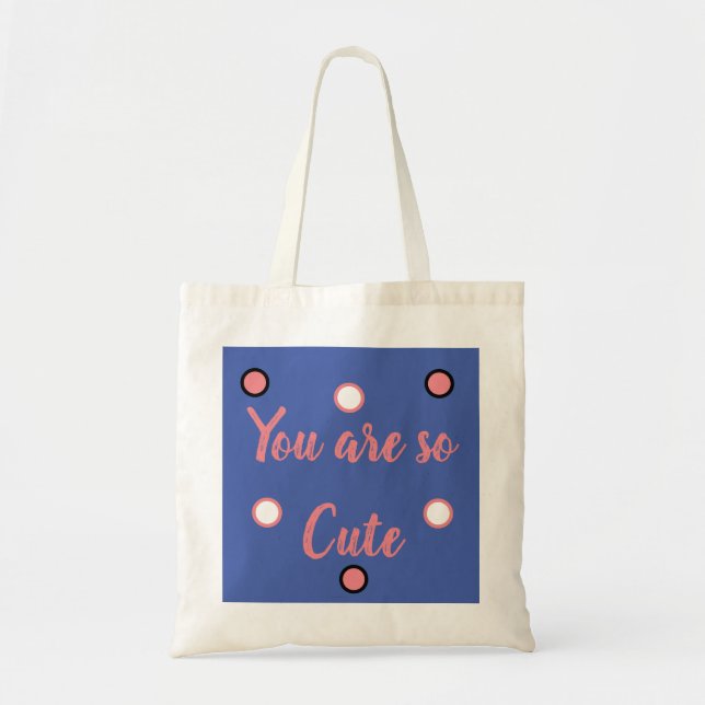 Bolso De Tela Eres tan lindo (Frente)