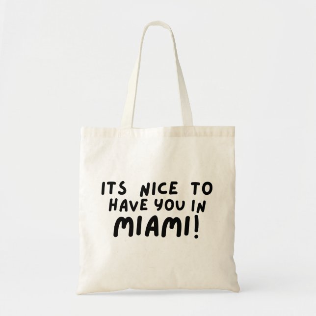 Bolso De Tela es agradable tenerte en Miami (Frente)