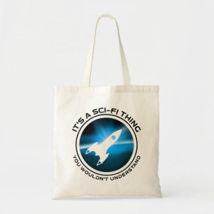 Bolso De Tela Es algo de ciencia ficción - no lo entenderías