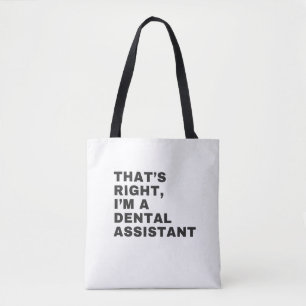 BOLSO DE TELA ES CIERTO QUE SOY UN AYUDANTE DENTAL