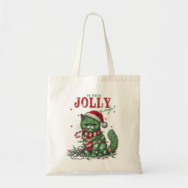 Bolso De Tela ¿Es Esto Suficiente De Jolly? Grumpy Holiday Cat (Frente)