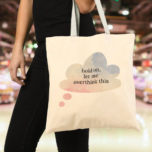 Bolso De Tela Es Gracioso Dejarme Sobrepensar Esta Nube Pastel