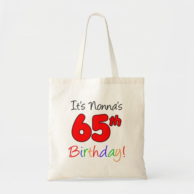 Bolso De Tela Es la diversión de cumpleaños número 65 de Nonna y (Frente)
