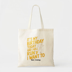 Bolso De Tela Es Mi Cumpleaños Hoy y Correré Si Quiero