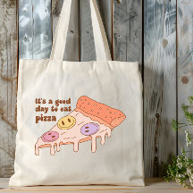 Es un buen día para comer pizza - diseño divertido