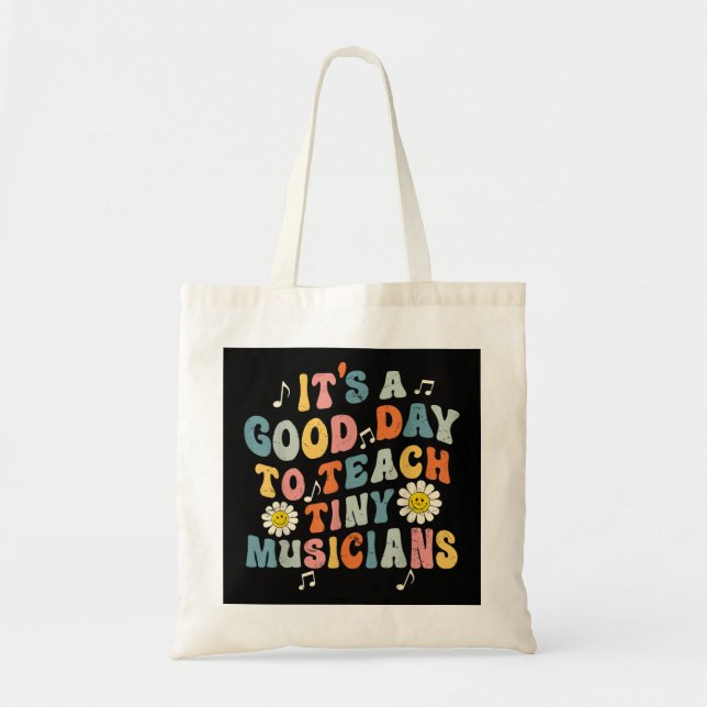 Bolso De Tela Es Un Buen Día Para Enseñar Música A Pequeños Músi (Frente)