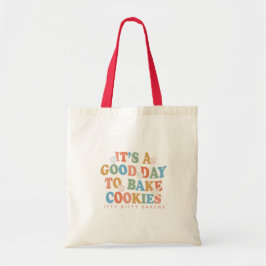 Bolso De Tela Es un buen día para hacer galletas
