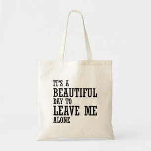 Bolso De Tela es un día hermoso dejarme solo