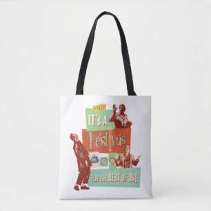 Bolso De Tela Es un Festivus para el resto de nosotros