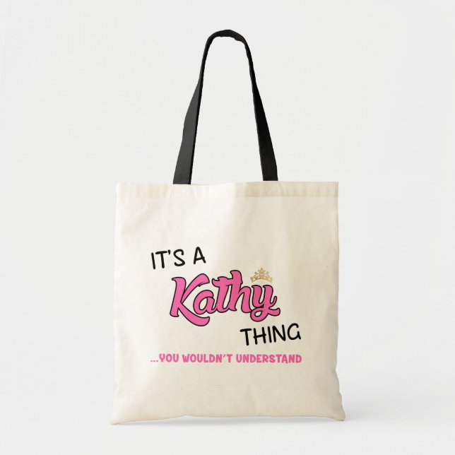 Bolso De Tela Es una cosa Kathy que no entenderías. (Frente)