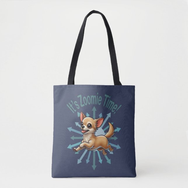 Bolso De Tela Es Zoomie Time Chihuahua (Anverso)