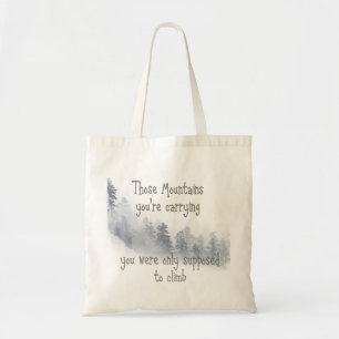 Bolso De Tela Esas montañas que llevas Inspirador Quot