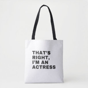 BOLSO DE TELA ESO ES CIERTO, SOY UNA ACTRIZ