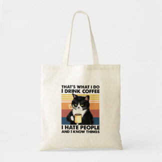Bolso De Tela Eso es lo que bebo café que odio a la gente