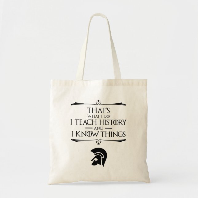 Bolso De Tela Eso es lo que hago para enseñar historia (Frente)