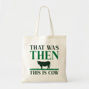 Bolso De Tela Eso Fue Entonces, Esta Vaca.