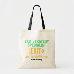Bolso De Tela Especialista en Estrategia de Salida Solo buscando