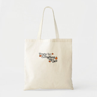 Bolso De Tela Especias De Calabaza Y Todo Muy Bueno - Frase Negr