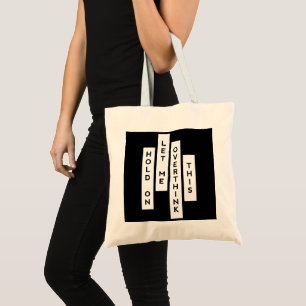 Bolso De Tela Espera, Déjame Sobrepensar Esto